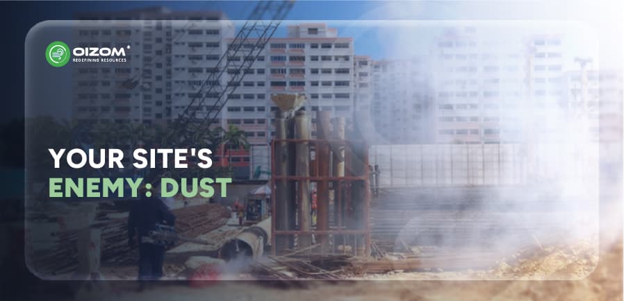 Dust on Construction Sites: From Sources to Solution