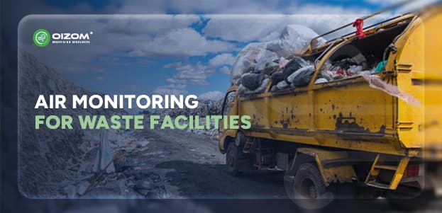 How Air Quality Monitoring Helps Waste Management Facilities
