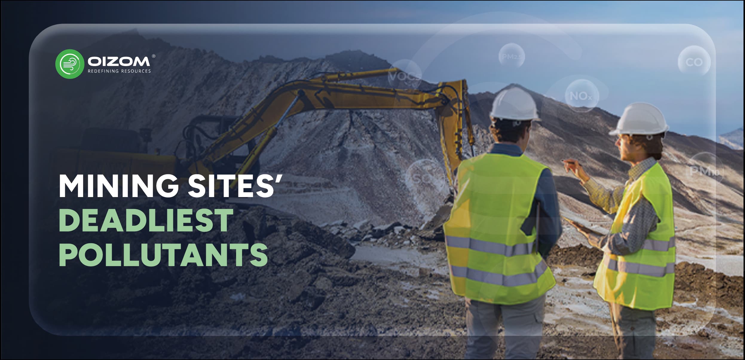 Key Air Pollutants To Be Monitored in Mining Sites