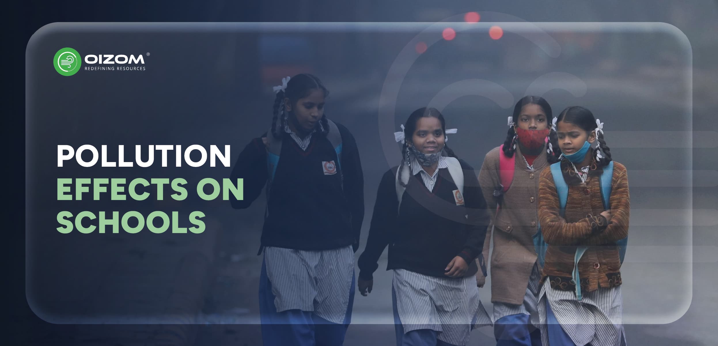 Serious effects of air pollution on schools today blog banner-100