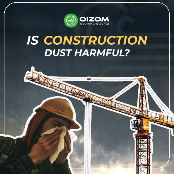 Is Construction Dust Harmful