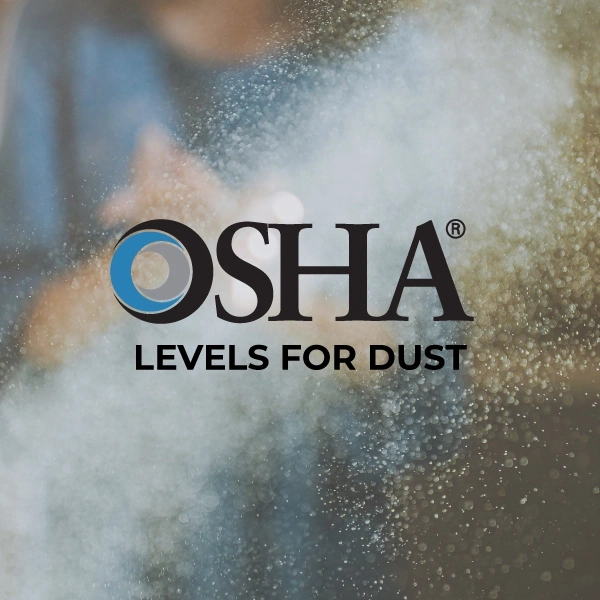 What are the OSHA levels for dust?