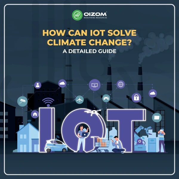 How-can-IoT-solve-climate-change--A-Detailed-Guide