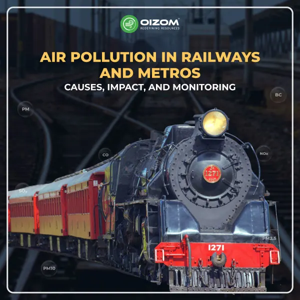 Air Pollution in Railways and Metros