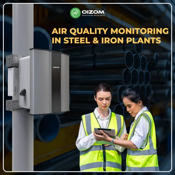 Air Quality Monitoring In Steel & Iron Plants