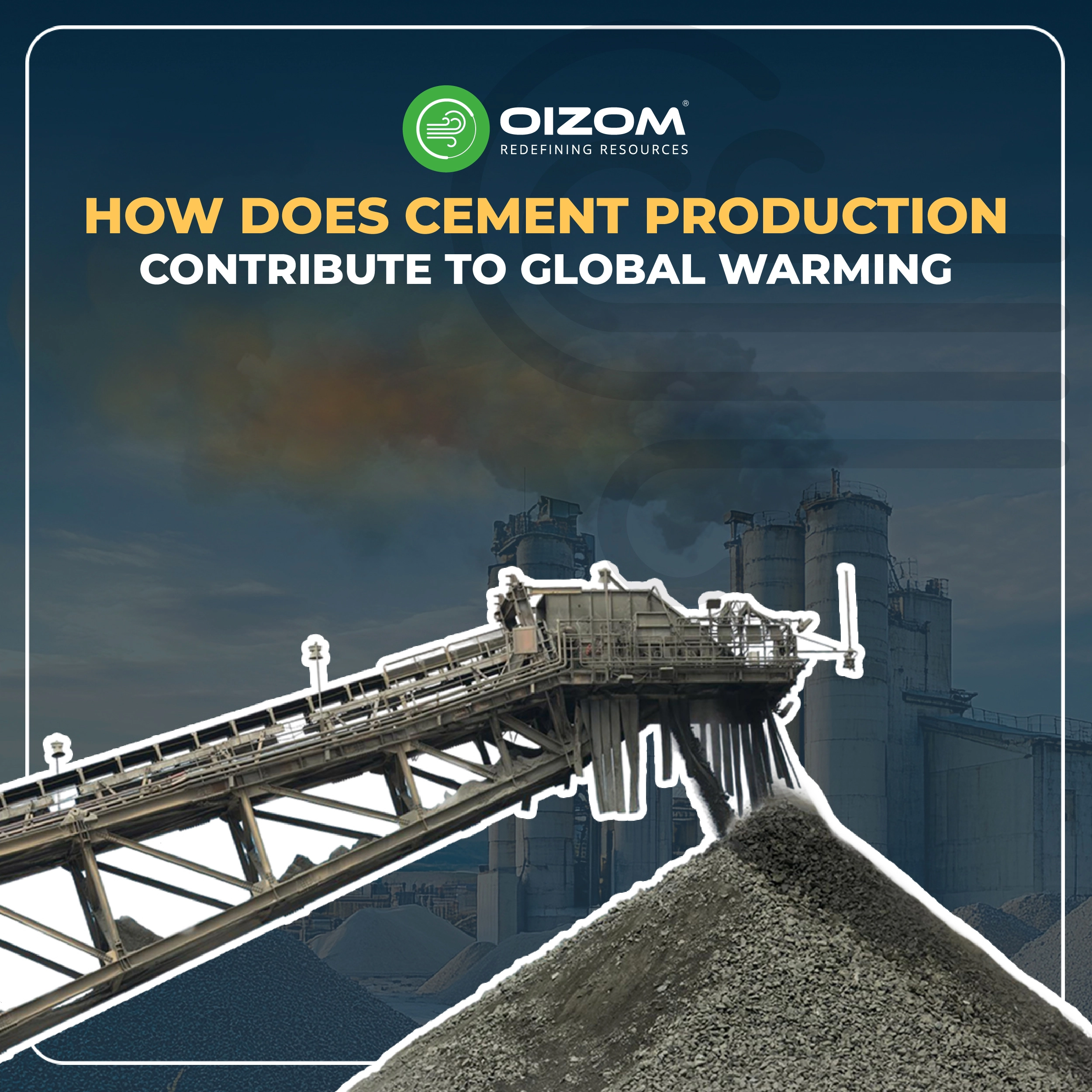 How Does Cement Production Contribute to Global Warming