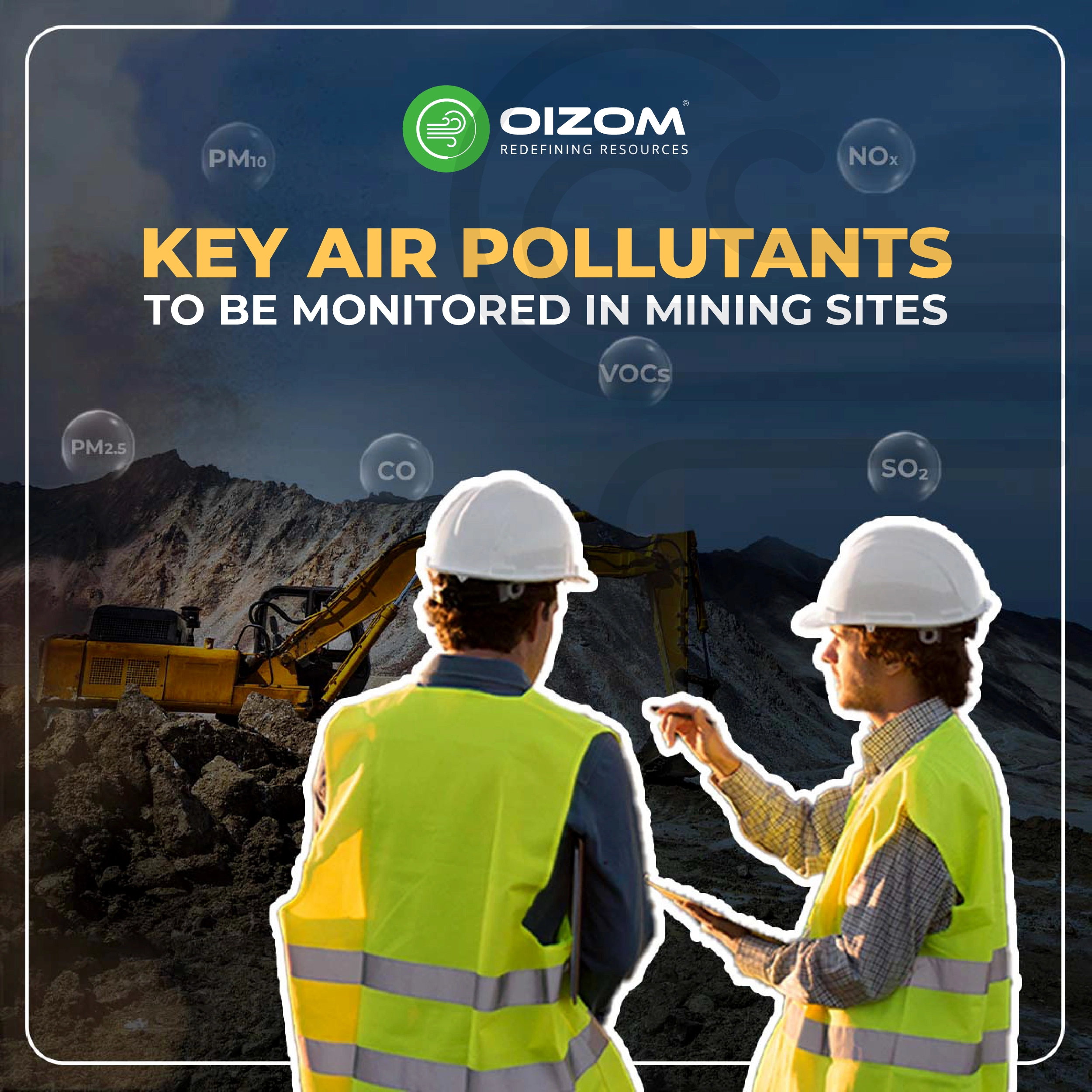 Key Air Pollutants To Be Monitored in Mining Sites