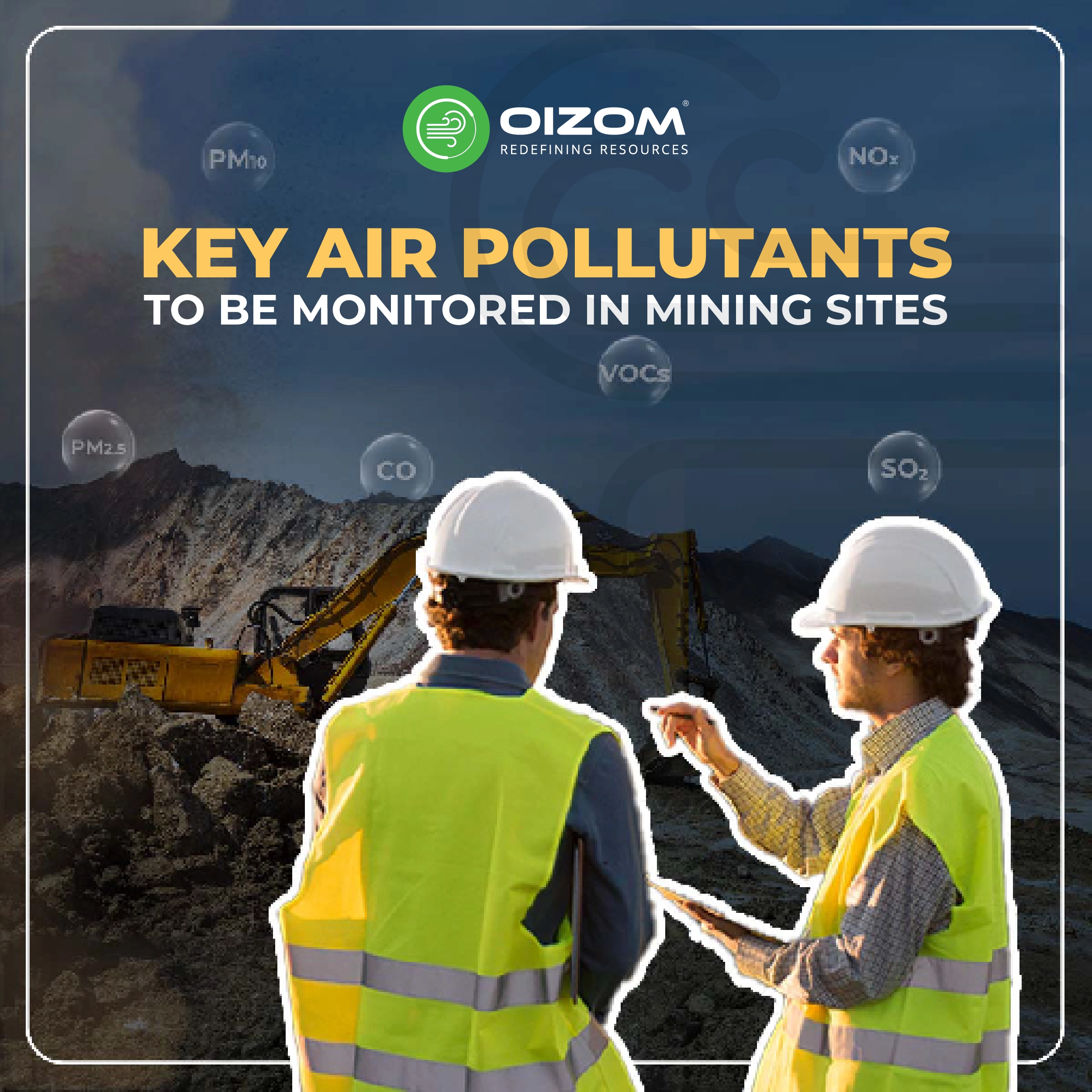 Key Air Pollutants To Be Monitored in Mining Sites